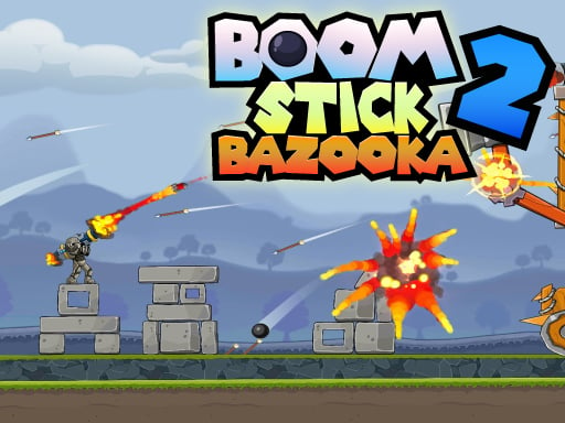 Boom Stick Bazooka 2 Game